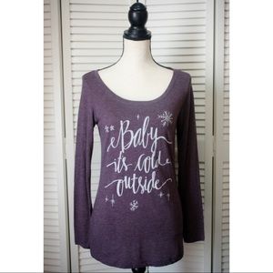 Baby It’s Cold Outside Long Sleeve Top